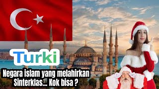 Negara islam yang melahirkan Sinterklas kok bisa⁉️ FAKTA TURKI