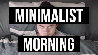 My minimalist morning routine