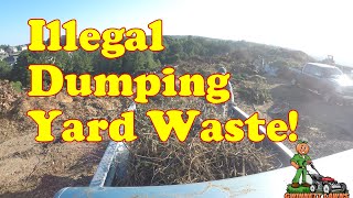 Illegal Dumping Yard Waste...Do you do it??