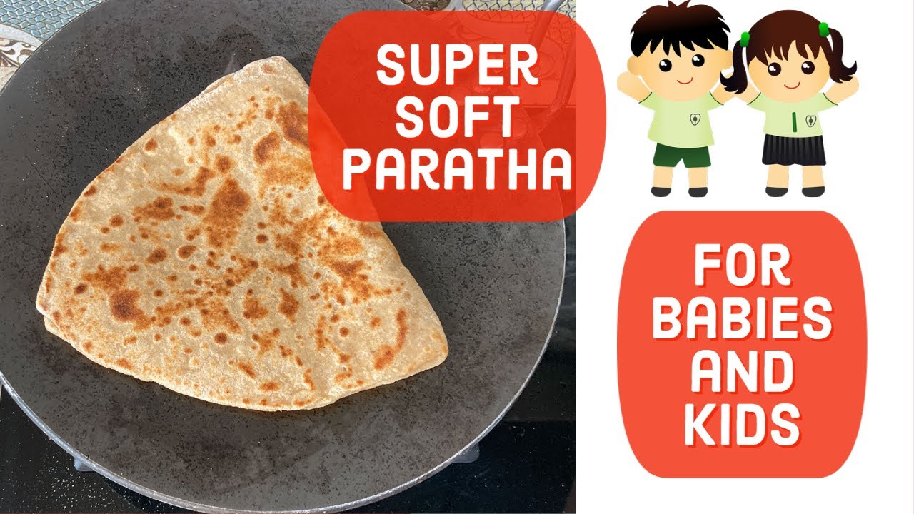 Super Soft Paratha For Babies And Kids | Travel Food |