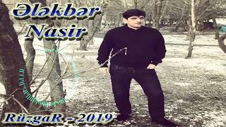 Ələkbər Nasir - Rüzgar 2019