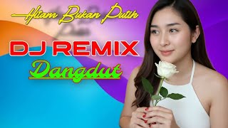 Download Lagu DISCO DANGDUT REMIX - DJ DANGDUT HITAM BUKAN PUTIH FULL BASS MP3