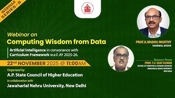 Webinar on Computing Wisdom from Data AI in consonance with Curriculum Framework w.e.f. AY 2025-26