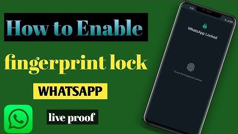 Enable WhatsApp Fingerprint Lock For Everyone : Step by Step