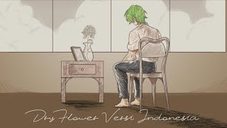 Yuuri - Dry Flower (Indonesia Ver by Timunkun) [Timun Cover]