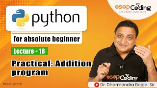 Practical: Addition of two numbers | Input Function & Type Casting |Python Tutorial - #Lecture18