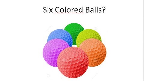 24 Standard Interview Puzzles - SIX COLORED BALLS