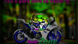 Abe o para dera ke bazar ma dj Rock zone demo mixxing