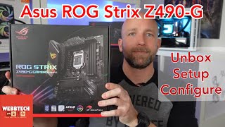 Asus ROG Strix Z490G MATX Motherboard. Unbox, Setup & Configure