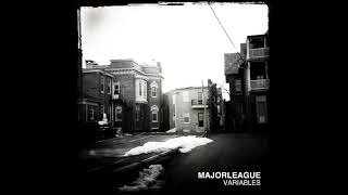 Major League - Variables (Full EP 2011)