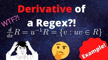 Derivative of a Regex?! Example (Brzozowski Derivative)