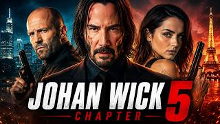 JOHAN WICK 5 || Keanu Reeves x Jason Statham , Ana de Arms Thriller Action English Movie 2026 | HD