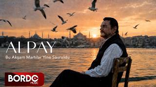 Alpay 'Bu Akşam Martılar Yine Savruldu' I Official Video