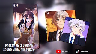 PRESET AM 2 UKURAN ✨|| DJ NAMUN SEMUA HANYA MIMPI INDAH BAGIKU😋🥀
