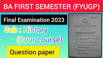 BA 1st semester History (Major & minor) question paper Final Examination 2023/History question paper