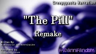 【Creepypasta Narration】 "The Pill"  - Remake