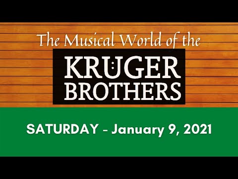 Ep. #73 - The Musical World of the Kruger Brothers - January 09, 2021