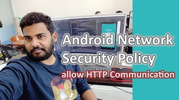#12.1 Retrofit Android Tutorial - Network Security Policy