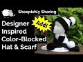 Addi Express Color Blocked Hat & Scarf Set | Designer Inspired