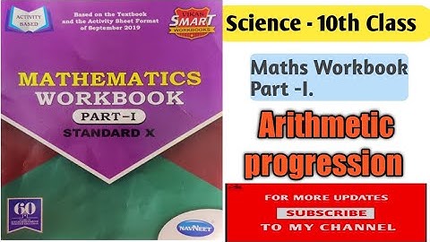 Mathematics WORKBOOK CLASS -10 | Part -I| Arithmetic progression.