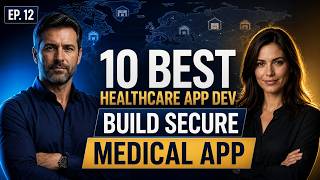 10 Best Healthcare Application Development Companies to Build Secure Medical Apps in 2026