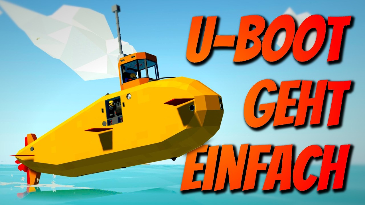 So baust du dein erstes U-Boot in Stormworks