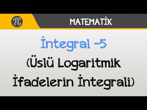 İntegral - Üslü Logaritmik İfadelerin İntegrali | Matematik | Hocalara Geldik