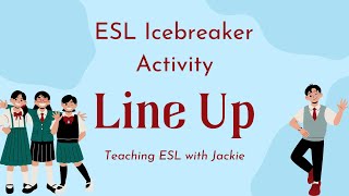 Line Up, an ESL Icebreaker and time filler game | Fun ESL Game for All Ages screenshot 3