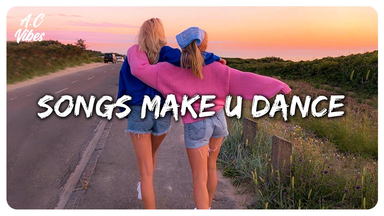 Playlist of songs that'll make you dance ~ Feeling good playlist #8