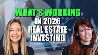 Real Estate Investing in 2026: What Works Now