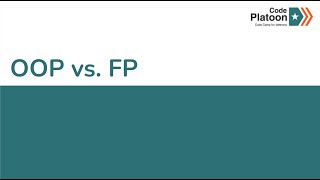 W2D3: OOP vs Functional Programming (2 of 2)