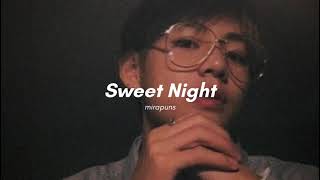 Sweet Night - Kim Taehyung (slowed + reverb)