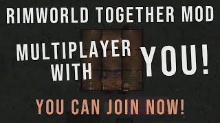 Rimworld Together (MULTIPLAYER) with Community