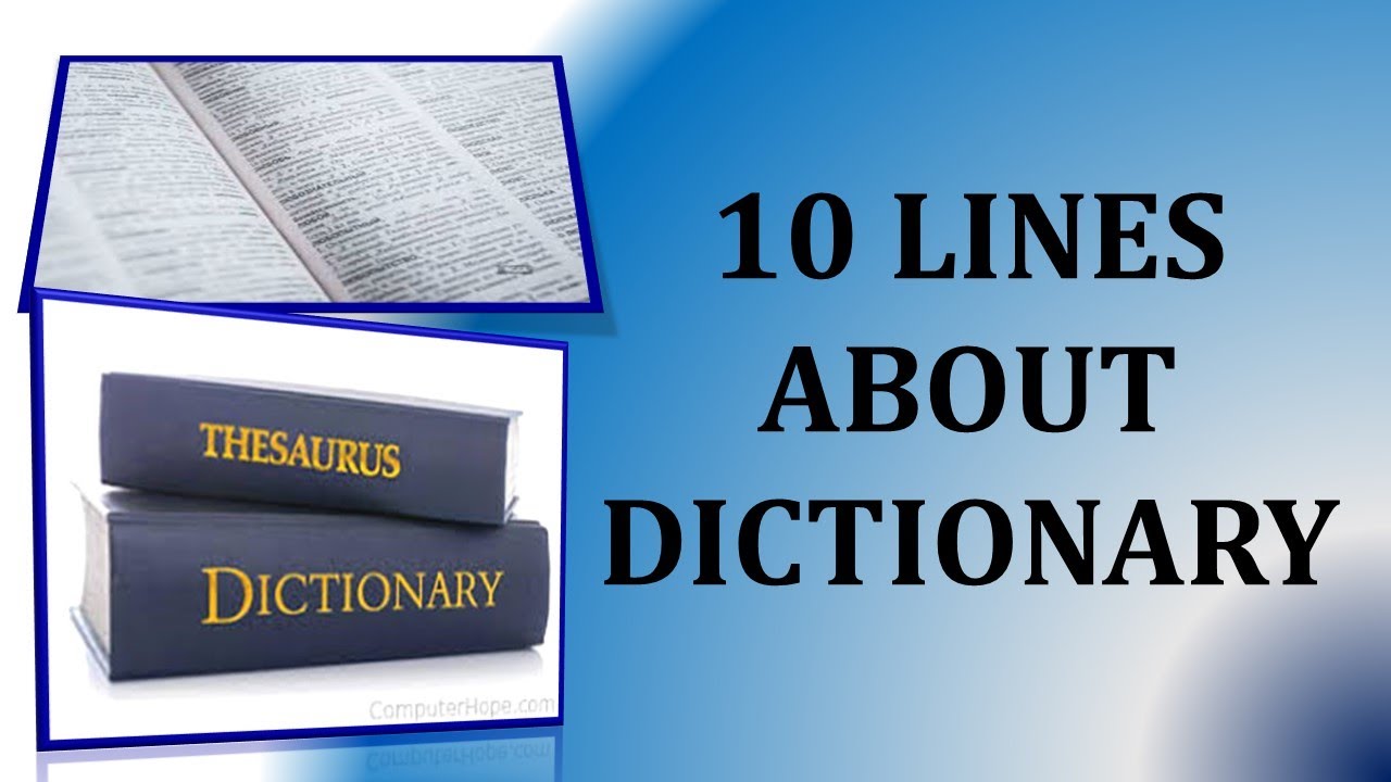 10 lines about Dictionary. YouTube