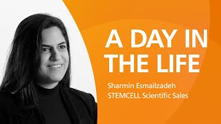 A Day in the Life: Sharmin, Account Executive at STEMCELL Technologies