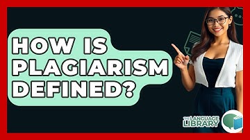 How Is Plagiarism Defined? - The Language Library