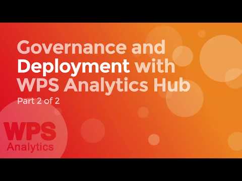 WPS Analytics Hub,  part 2of2: Deployment