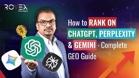 How to Rank on ChatGPT, Perplexity & Gemini — Complete GEO Guide