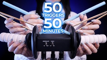 ASMR for People with Short Attention Span | 50 Ear Triggers in 50 Minutes (No Talking)
