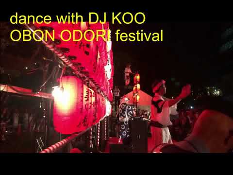 OBON-Odori with DJ KOO #1 お盆祭り