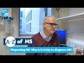 Diagnosing MS - why it sometimes can be tricky