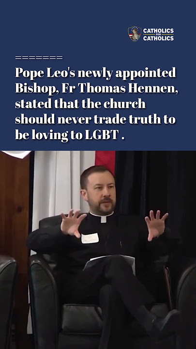 Pope Leo's newly appointed Bishop, Fr Thomas Hennen has worked with same sex attracted Catholics.