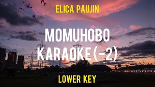 Momuhobo Karaoke (Lower Key) (-2) - Elica Paujin