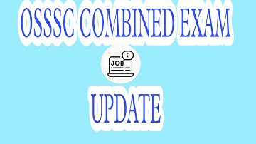 OSSSC Combined Exam Update # III PHASE DV 4 FG POST # Result of PMT heldon12Jan# ForestGuard Vacancy