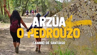 ARZÚA  O PEDROUZO | CAMINO DE SANTIAGO | ETAPA 4