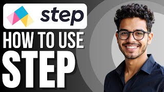 How To Use Step App (Full Guide)