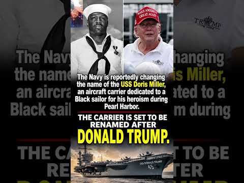 🚨 Navy May Rename USS Doris Miller After Trump — Controversy EruptsDescription