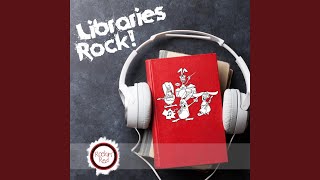 Libraries Rock!
