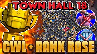 *TOP TH18 CWL BASE + LEGEND BASES* WITH COPY LINKS + LEGEND ATTACK ||TH18 CWL BASE ANTI 2 STAR