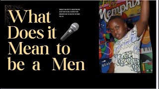 “What Does It Mean to Be a Man Street Interviews”